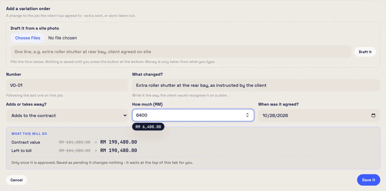 Raul Add a variation order form with Draft it from a site photo, what changed, how much and what this will do to the contract